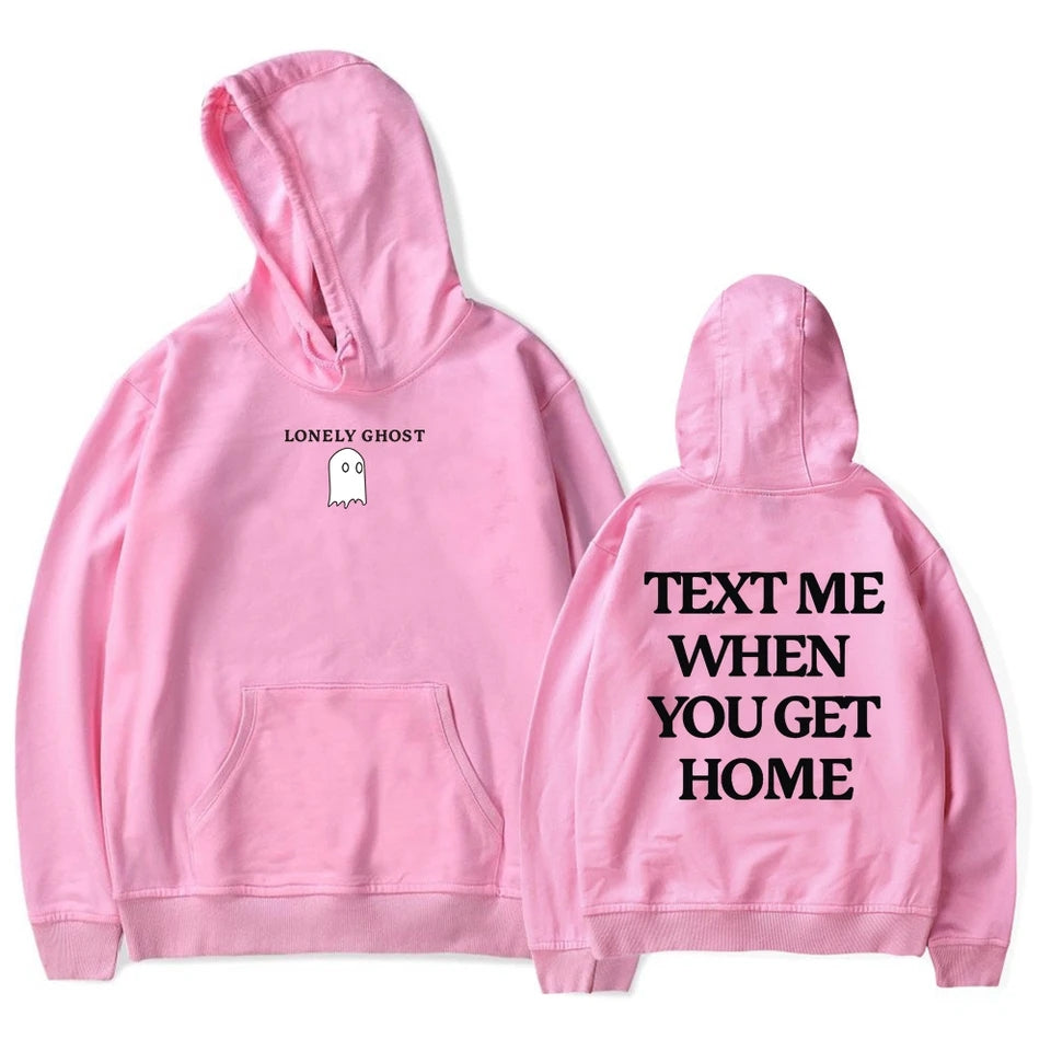 'Text Me When You Get Home' Hoodie