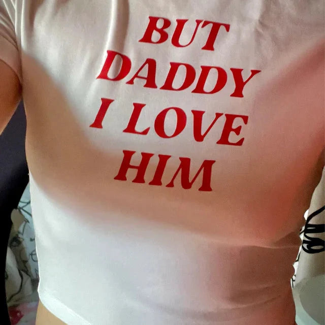 'But Daddy I Love Him' Crop Top