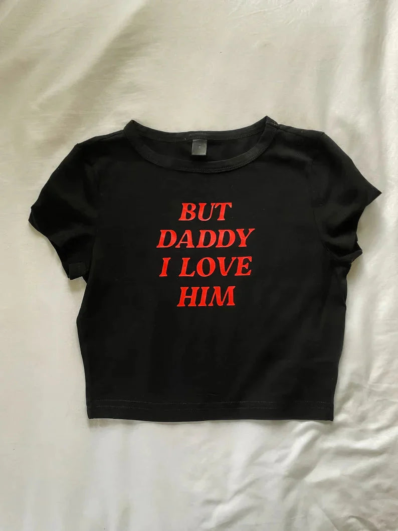 'But Daddy I Love Him' Crop Top