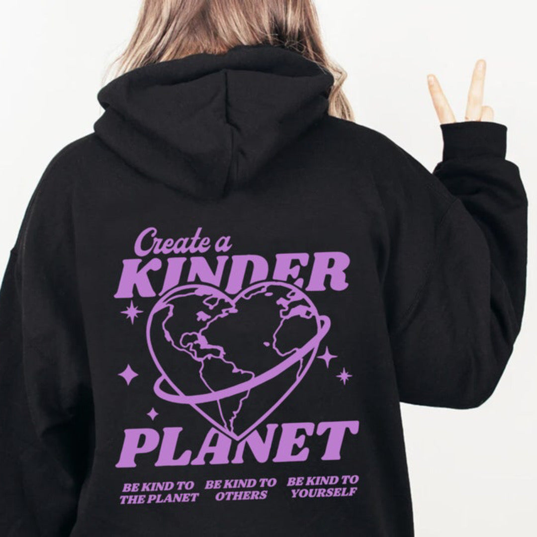 'Create A Kinder Planet' Hoodie