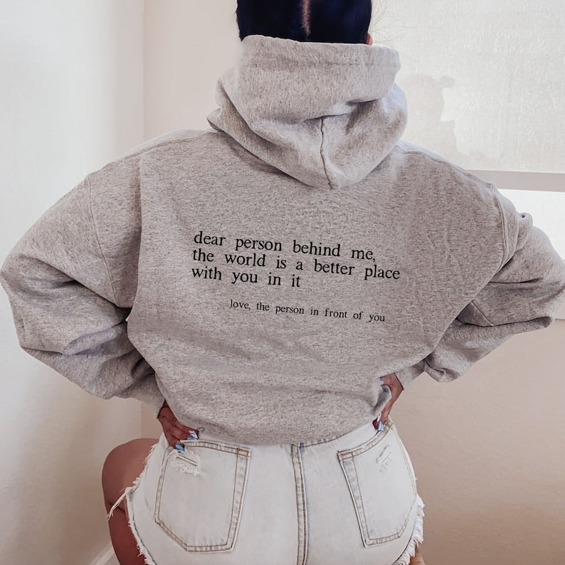 Dear Person Behind Me Hoodie