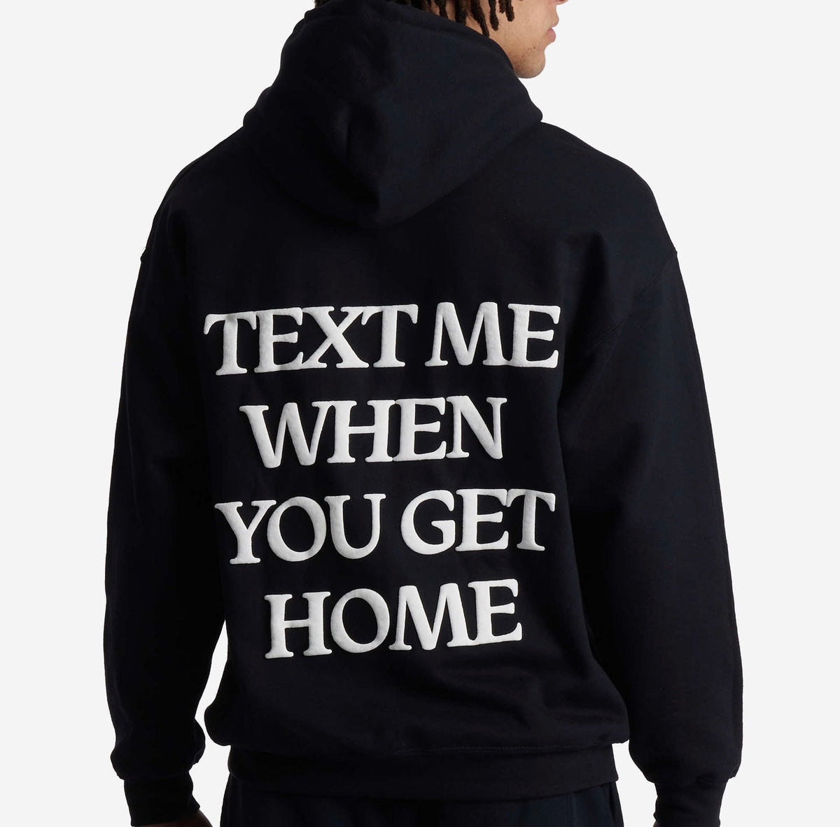 'Text Me When You Get Home' Hoodie