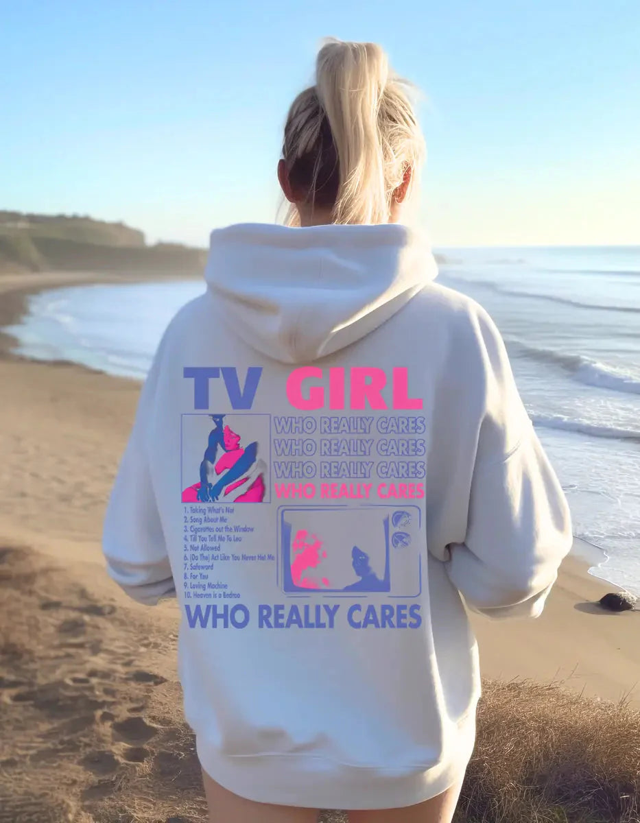 "TV Girl Who Really Cares" Hoodie