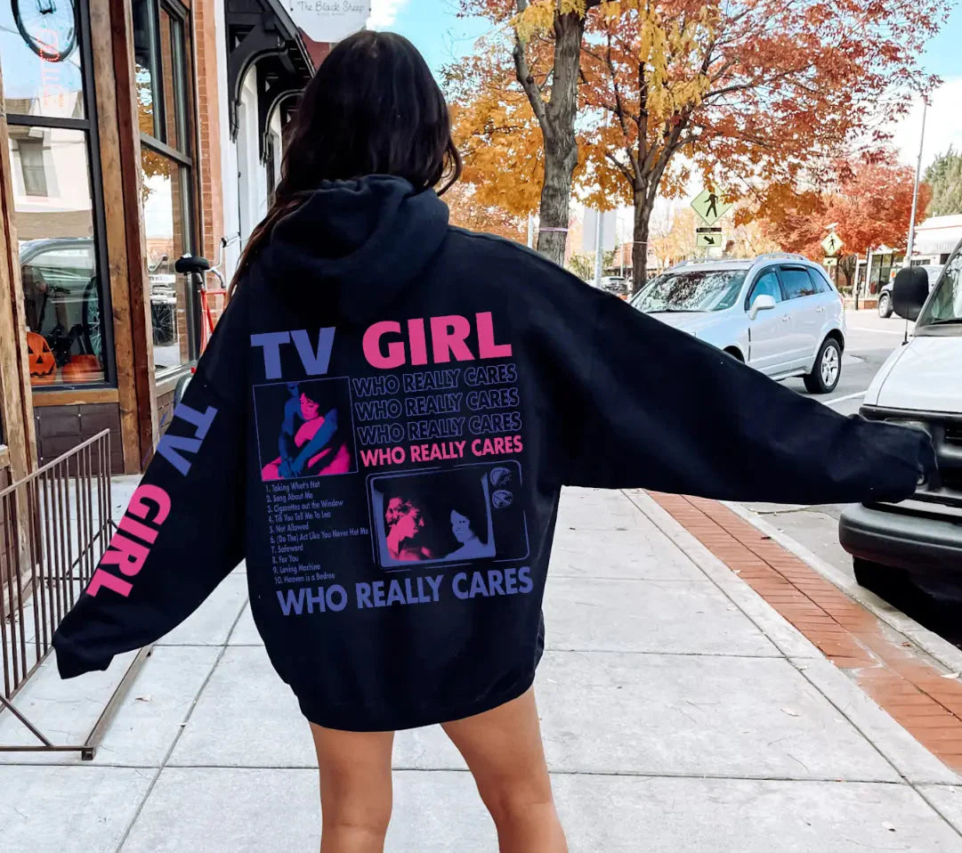 "TV Girl Who Really Cares" Hoodie