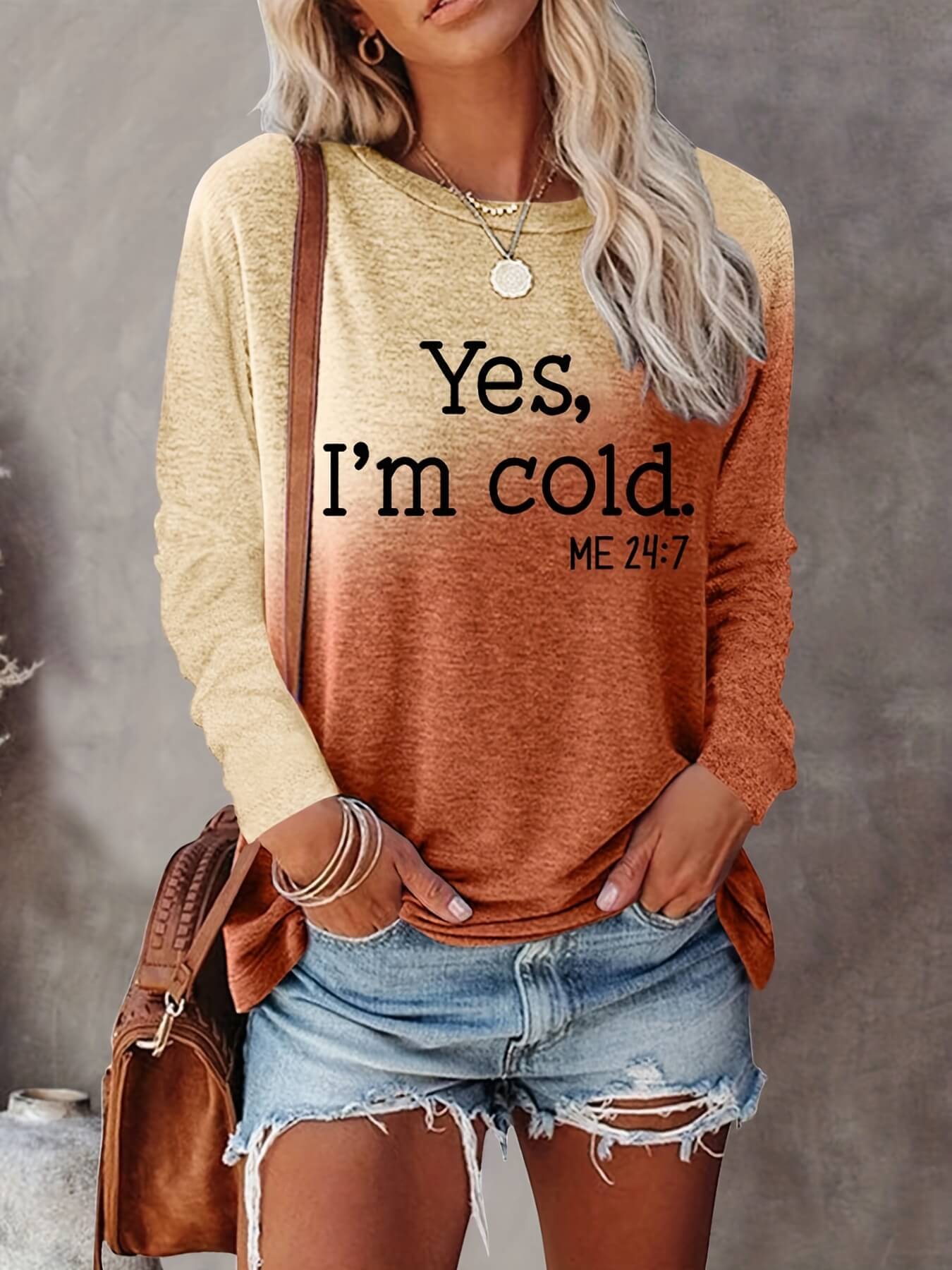 Yes, I'm Cold Shirt